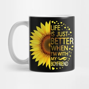 Life Is Just Better When I'm With My Boyfriend Sunflower Mug